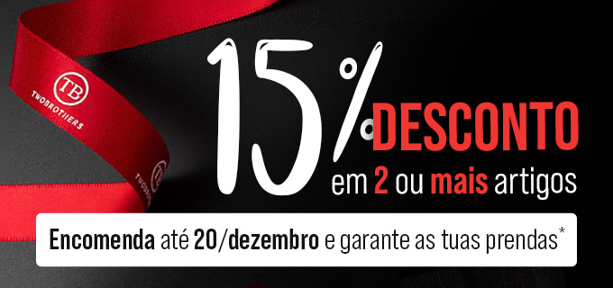 desconto de 15% na compra de 2 ou mais artigos na Twobrothers